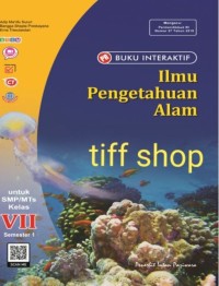 Image of ILMU PENGETAHUAN ALAM VII smt 1 Buku Interaktif